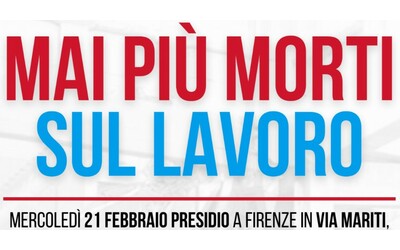 Strage sul lavoro a Firenze, oggi sciopero e presidi di edili e metalmeccanici. “Servono più controlli e la patente a punti per le imprese”