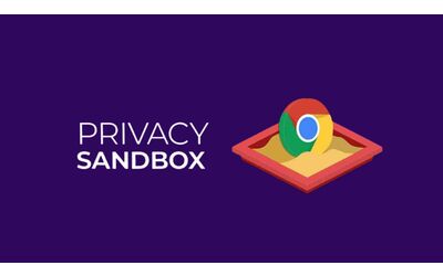 Google dice addio ai cookie, arriva Privacy Sandbox: cos’è