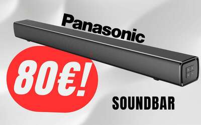 Audio come al CINEMA grazie alla Soundbar Panasonic (a soli 80€!)