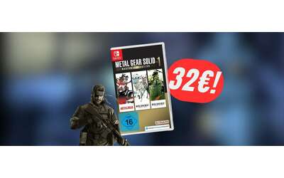 I primi 3 capitoli di Metal Gear Solid per Nintendo Switch a 32€ sono un...