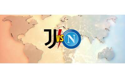 Juventus-Napoli: come vederla in streaming dall’estero