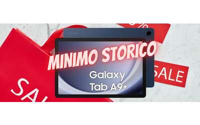 Samsung Galaxy Tab A9+ al MINIMO STORICO su Amazon (limitatissimo)