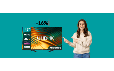 Smart TV 4K Hisense 43″: prezzo in picchiata, ormai sotto i 300€