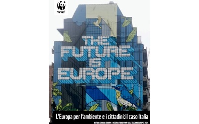 wwf il futuro dell ambiente italiano passa dalla prossime elezioni europee