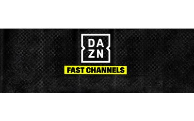 dazn lancia 10 nuovi canali fast sportivi visibili gratuitamente