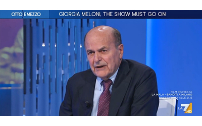 Bersani a La7: “Meloni? Fa la piaciona all’estero e la furibonda in Italia, fare propaganda e non affrontare i problemi è segno di debolezza”
