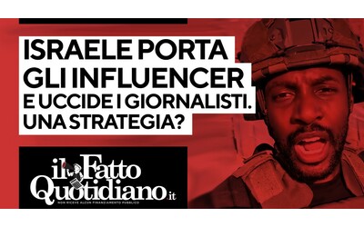 Gaza: Israele porta gli influencer e uccide i giornalisti. Una strategia? La diretta con Peter Gomez