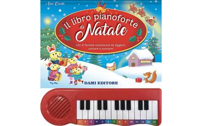 Libri sonori di Natale per bambini ecco 5 titoli con le canzoni natalizie per giocare e avvicinare i pi piccoli alla musica