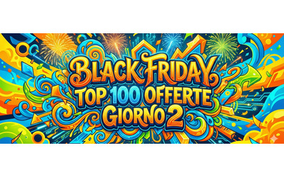 Amazon Black Friday TOP 100 del giorno 2 gli AFFARONI assurdi del 21 11