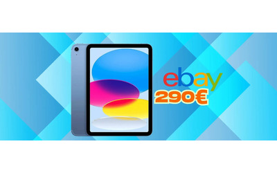 Apple iPad di 10a generazione da 10,9 pollici a prezzo da favola su eBay (290€)