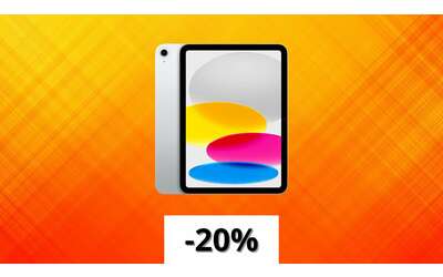 Black Friday: l’iPad 10a gen a questo prezzo è un best buy totale