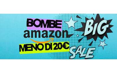 Bombe Amazon a meno di 20€, opportunità imperdibili
