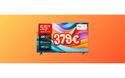 Cinema in salotto? Smart TV TCL QLED 4K 55″ a 379€ su Amazon