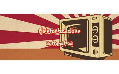 Come attivare la risintonizzazione automatica dei canali del digitale terrestre