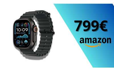 L’Apple Watch Ultra 2 torna al prezzo minimo storico: devi fare in fretta (Amazon)