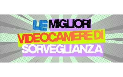 Le migliori videocamere di sorveglianza per esterno a prezzi sbriciolati su Amazon