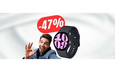 MINIMO STORICO per il Samsung Galaxy Watch6 (col ribasso Amazon del -47%!)