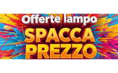 Offerta lampo Amazon SPACCA PREZZO per l’11 settembre: occasioni assurde