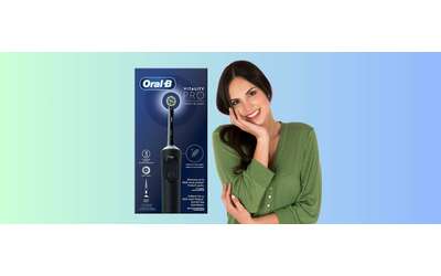 Oral-B Vitality Pro: lo spazzolino elettrico più economico ma efficiente