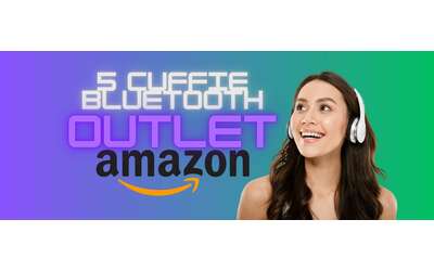 Prezzi outlet su Amazon per queste cuffie Bluetooth meravigliose 5 modelli top