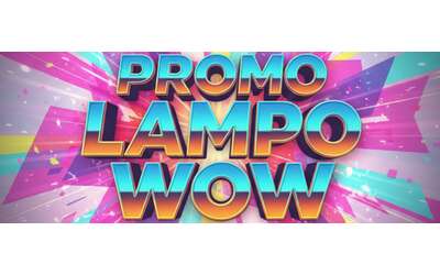 Promo lampo WOW del 7 novembre BOMBETTE assurde a partire da 10