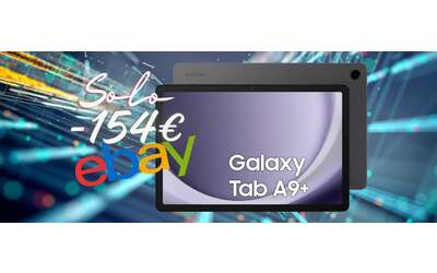 Samsung Galaxy Tab A9+ a SOLO 154€ è un SOGNO che si avvera (eBay)