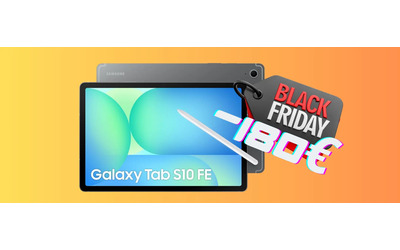Samsung Galaxy Tab S10 FE con S Pen la scelta migliore per non spendere un patrimonio