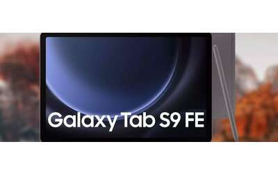 Samsung Galaxy Tab S9 FE: sconto FOLLE del 37% su Amazon, consegna GRATUITA