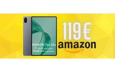 Solo 110€ e puoi avere il tablet HONOR Pad X8a da 128GB, un vero affare