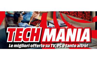 Volantino MediaWorld TechMania: una carrellata di offerte per TV, notebook e non solo