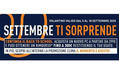 Volantino Unieuro, settembre ti sorprende con le offerte Back to School