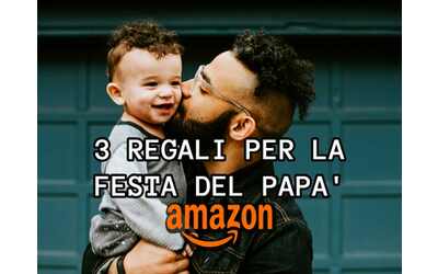 Regali per la Festa del Papà: 3 idee uniche per fare bella figura con 20 euro