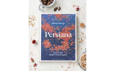 Persiana: un libro di cucina e ricette tra tradizione e sapori