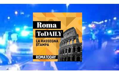 Che qualità di vita c'è a Roma. Il grido: 